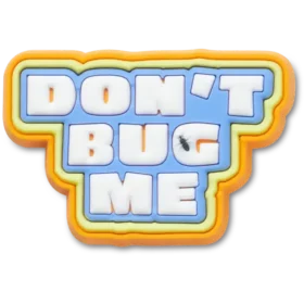 Ciondoli Jibbitz™ “Dont Bug Me”